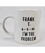 Vintage Alcoholics Anonymous Frank I&#39;m The Problem Coffee Mug - $15.83
