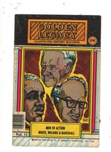 Golden Legacy #11 1983, Illustrated History magazine/comics, Men of Action - $22.22