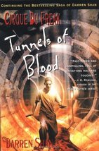 Cirque Du Freak: Tunnels of Blood: Book 3 in the Saga of Darren Shan (Ci... - $10.29