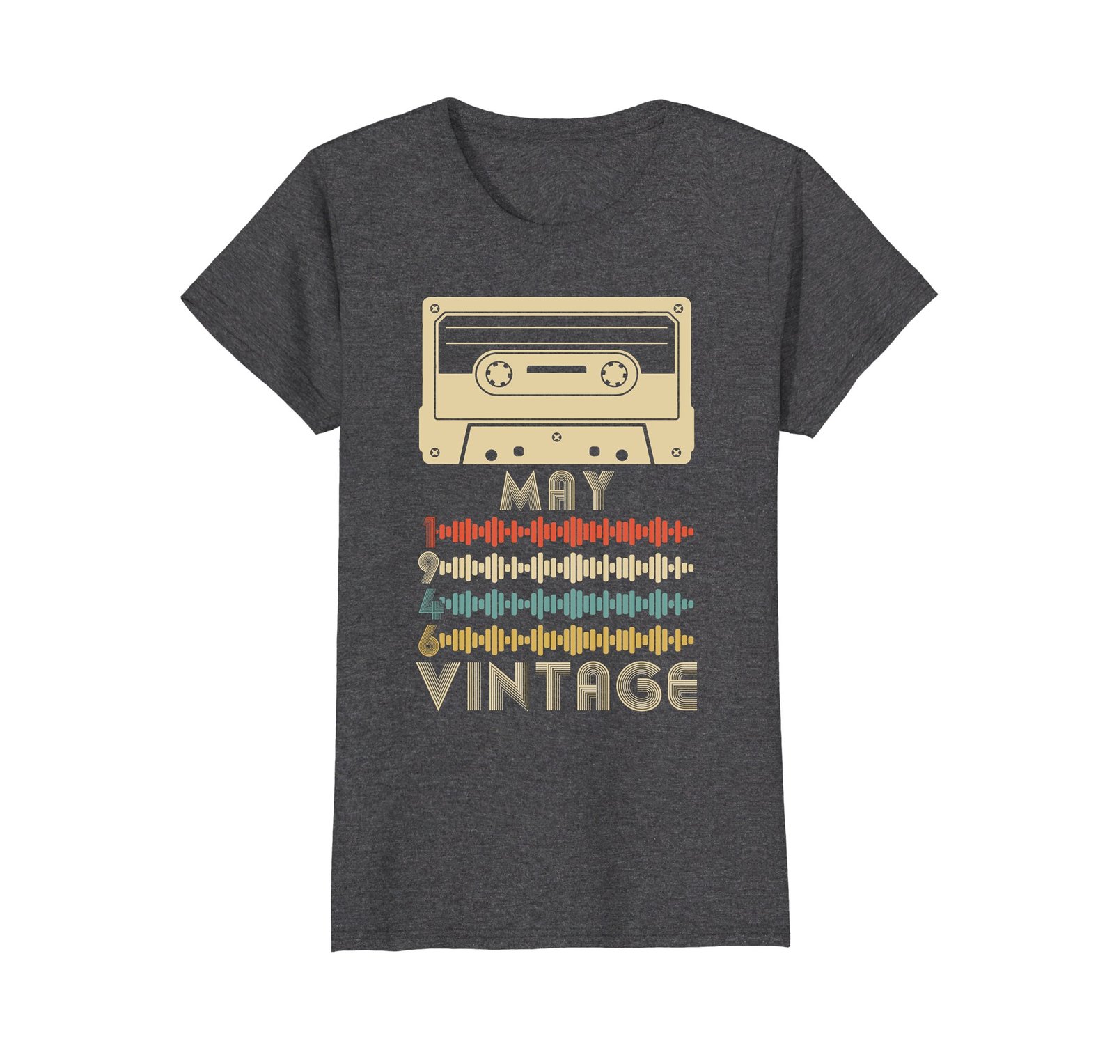 Funny Shirts - Vintage Retro Made In May 1946 72nd Birthday Gift 72 yrs old Wowe