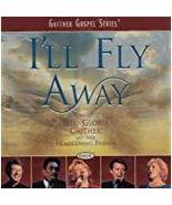 I&#39;ll Fly Away - Gospel Series - $10.99