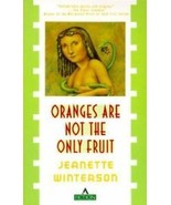 Oranges Are Not the Only Fruit by Jeanette Winterson 1994, Paperback LN - $3.91