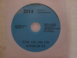 2014 Ford TRUCK F-250 F350 F250 450 550 Service Shop Repair Manual ON CD NEW - $279.94