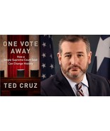 One Vote Away: How a Single Supreme Court Seat HB 2020 by Ted Cruz - $10.95