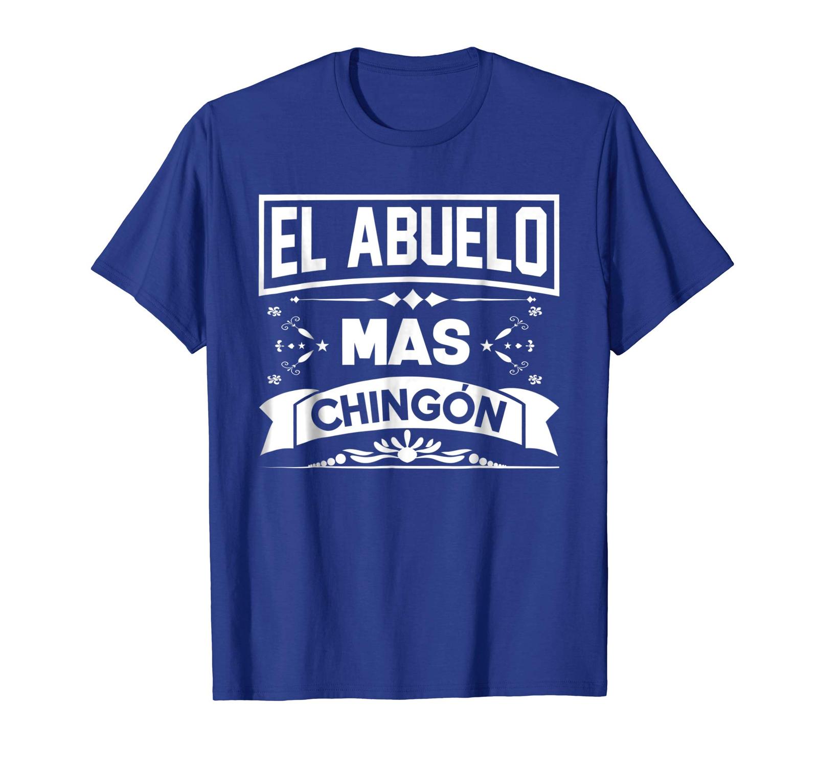 Download New Tee - El Abuelo Mas Chingon Funny Spanish Fathers Day ...