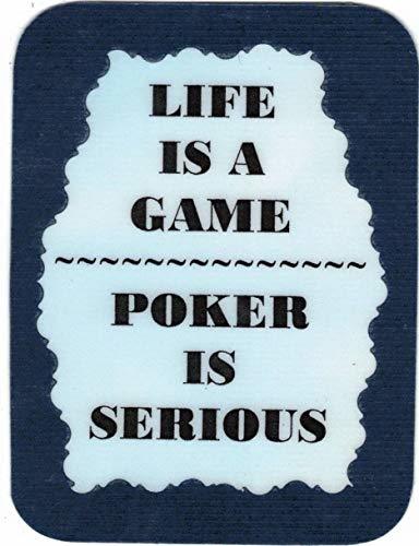 Life Is A Game Poker Is Serious 3 x 4 Love Note Humorous Sayings Pocket Card,