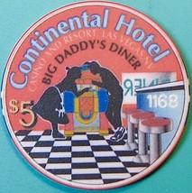 $5 Casino Chip. Continental, Las Vegas, NV. Big Daddy&#39;s Diner. O57. - $6.95