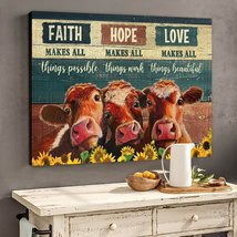 Faith Hope Love Cow Poster Canvas - $49.99