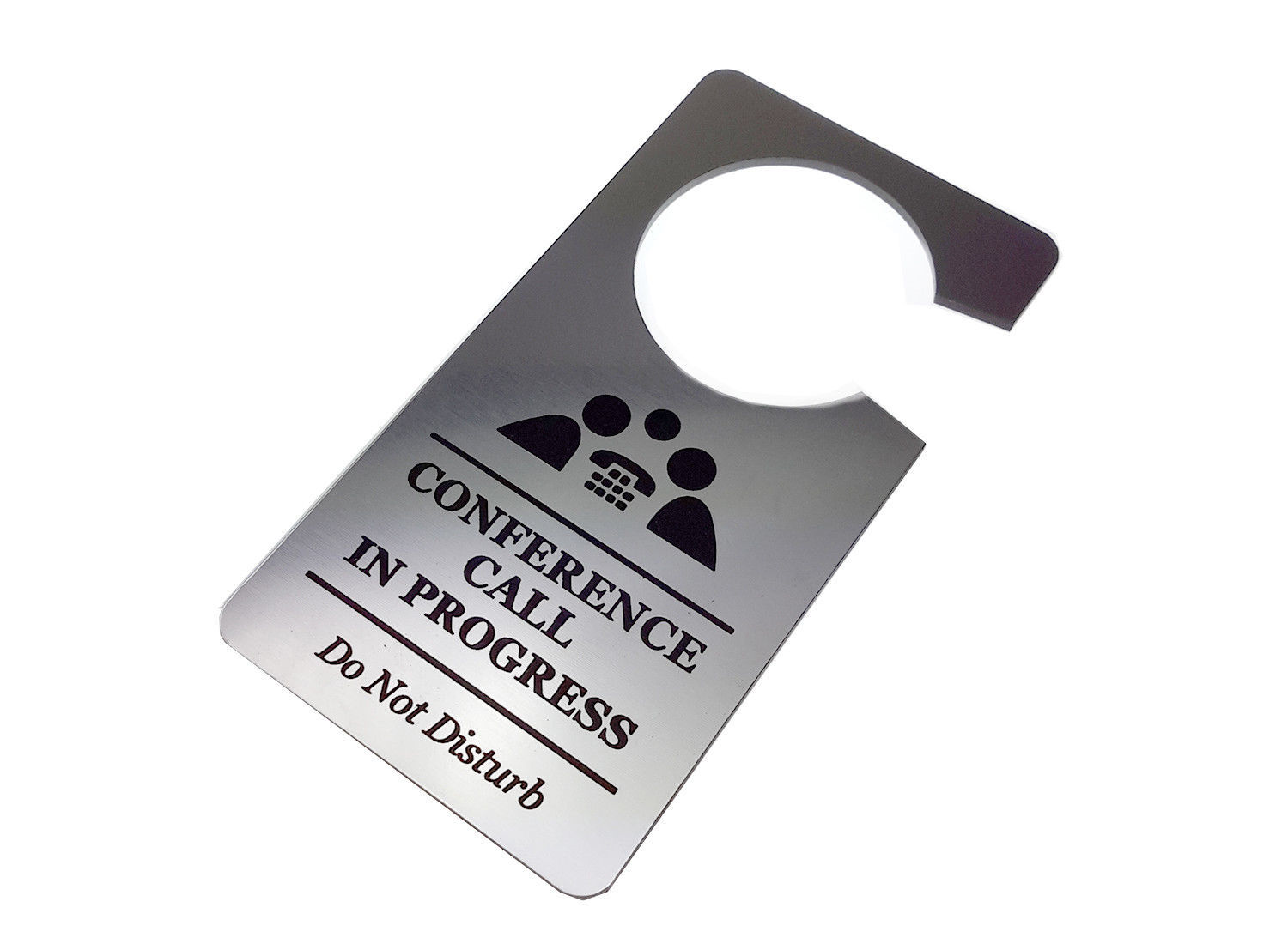 Conference Call In Progress, Do Not Disturb - Room, Door, Hanger, Sign