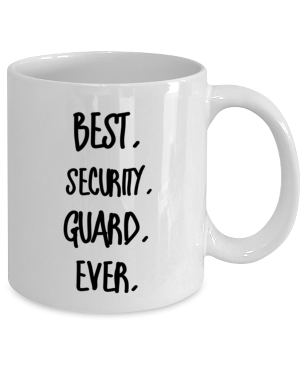 Best Security guard Ever Mug - Security guard Appreciation Gift For ...