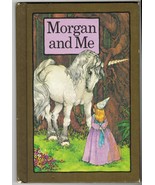 1975 Morgan And Me  STEPHEN COSGROVE SERENDIPITY HC Unicorn BOOK - $14.99