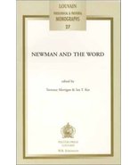 Newman and the Word (Louvian Theological and Pastoral Monographs) Merrig... - $49.99