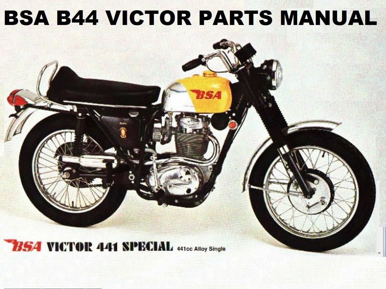 BSA B44 VICTOR SPECIAL PARTS MANUAL w/ B-44 Motorcycle Service & Repair Diagrams