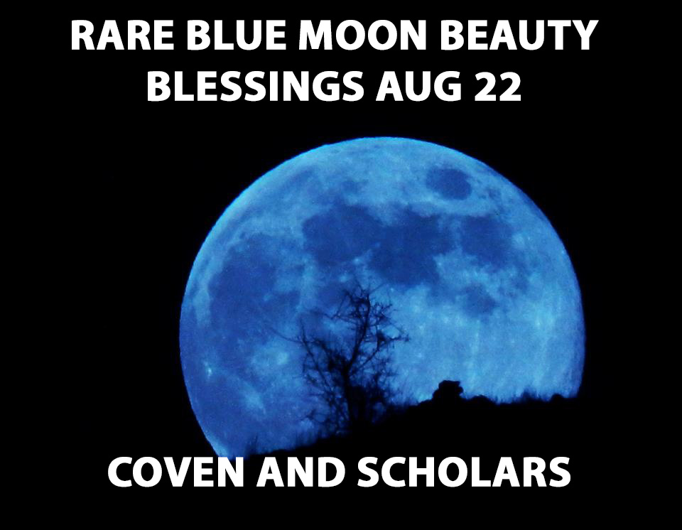 AUG 22 RARE BLUE MOON  COVEN SCHOLARS HIGH BEAUTY BLESSING MAGICK Witch Cassia4