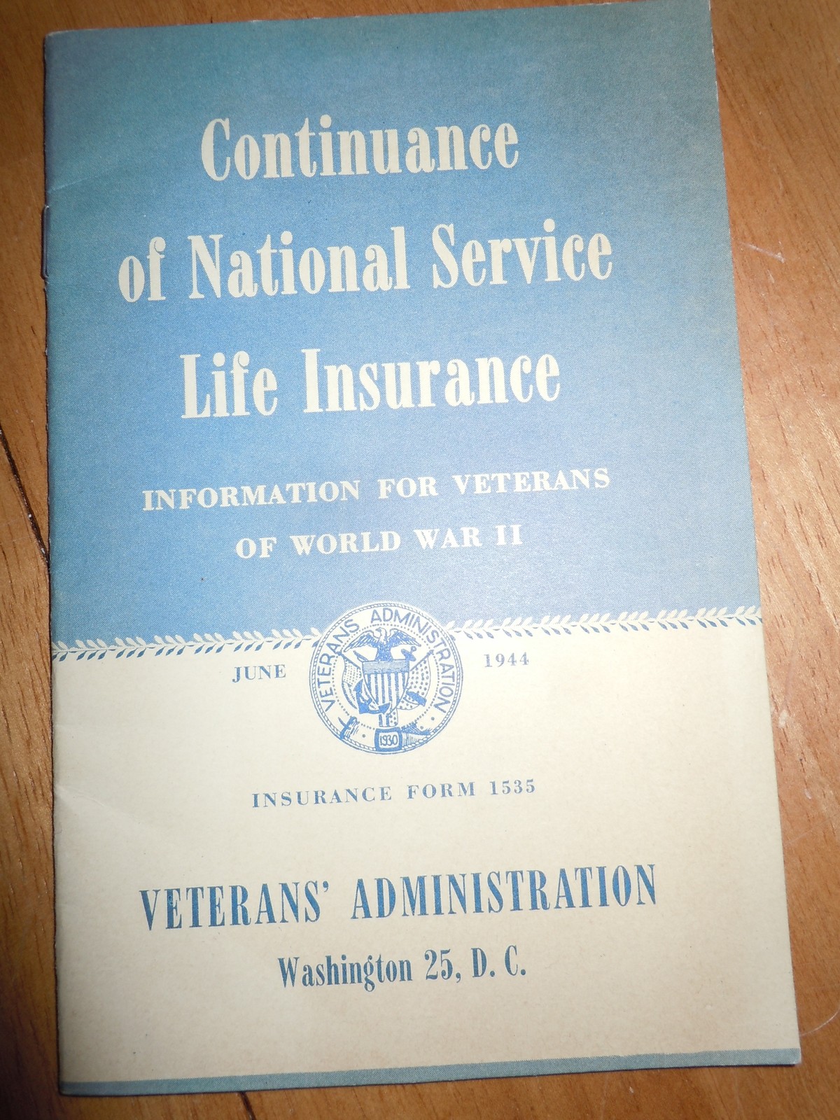 Vintage Continuance of National Service Life Insurance Veterans WWII