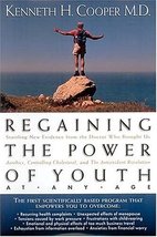 Regaining The Power Of Youth At Any Age Startling New Evidence From The ... - $19.99
