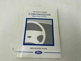 2003 FORD 250/350/450/550 Owners Manual Handbook OEM Z0B1277 - $47.49
