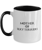 Mother Of Silky Terriers Mug Coffee Cup For Mom Sister Mother Aunt Ladies  - $19.95