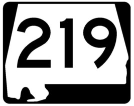 Alabama State Route 219 Sticker R4615 Highway Sign Road Sign Decal - $1.45+
