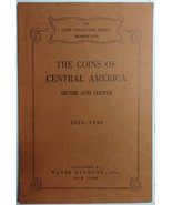 1941 The Coins of Central America Silver and Copper Wayte - $15.95