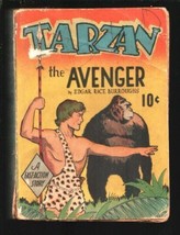 Tarzan The Avenger 1939-Dell-by Edgar Rice Burroughs-Fast Action Book-10 cent... - $271.60