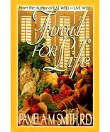 Food for Life [Hardcover] Pamela M Smith - $14.99