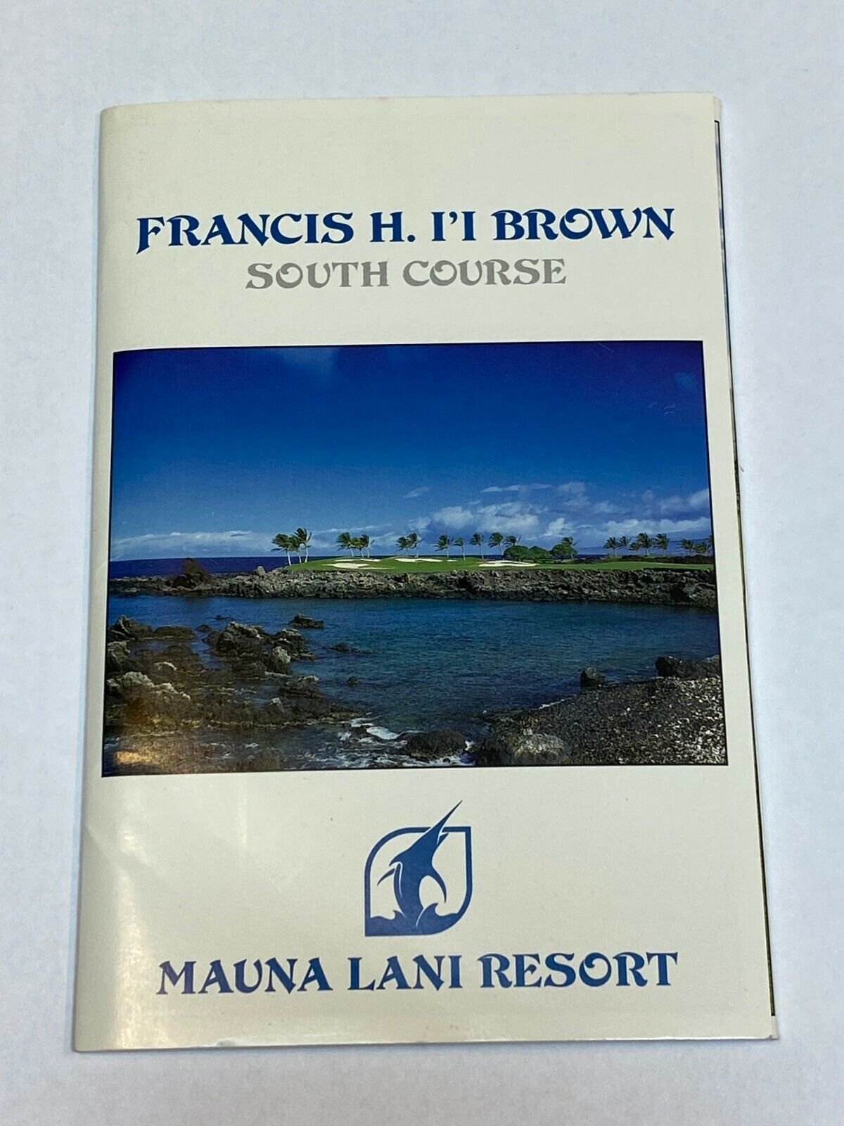 Francis H I'I Brown Golf Club South Course Scorecard Mauna Lani Resort