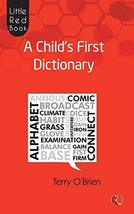 Little Red Book: A Child&#39;S First Dictionary [Paperback] O&#39;Brien, Terry - $24.88