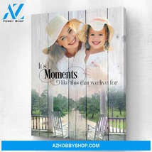 It's Moments Like This Photo Memorial Canvas - $49.99
