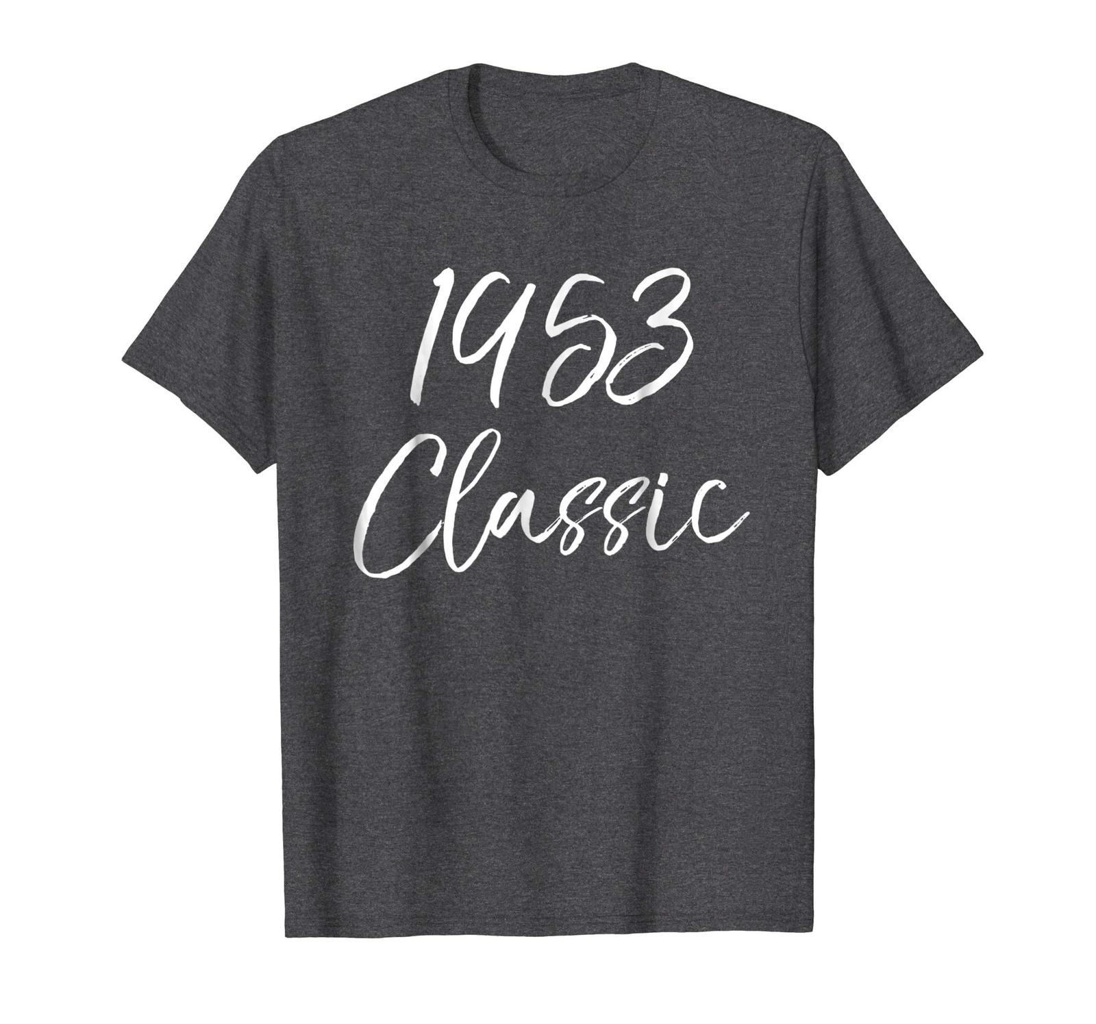 Funny Tshirt - 1953 Classic Shirt Cute 65th Birthday Gift Shirt 65-Year ...
