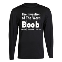 The Invention of The Word BOOB Black Long Sleeve Tee - $24.99
