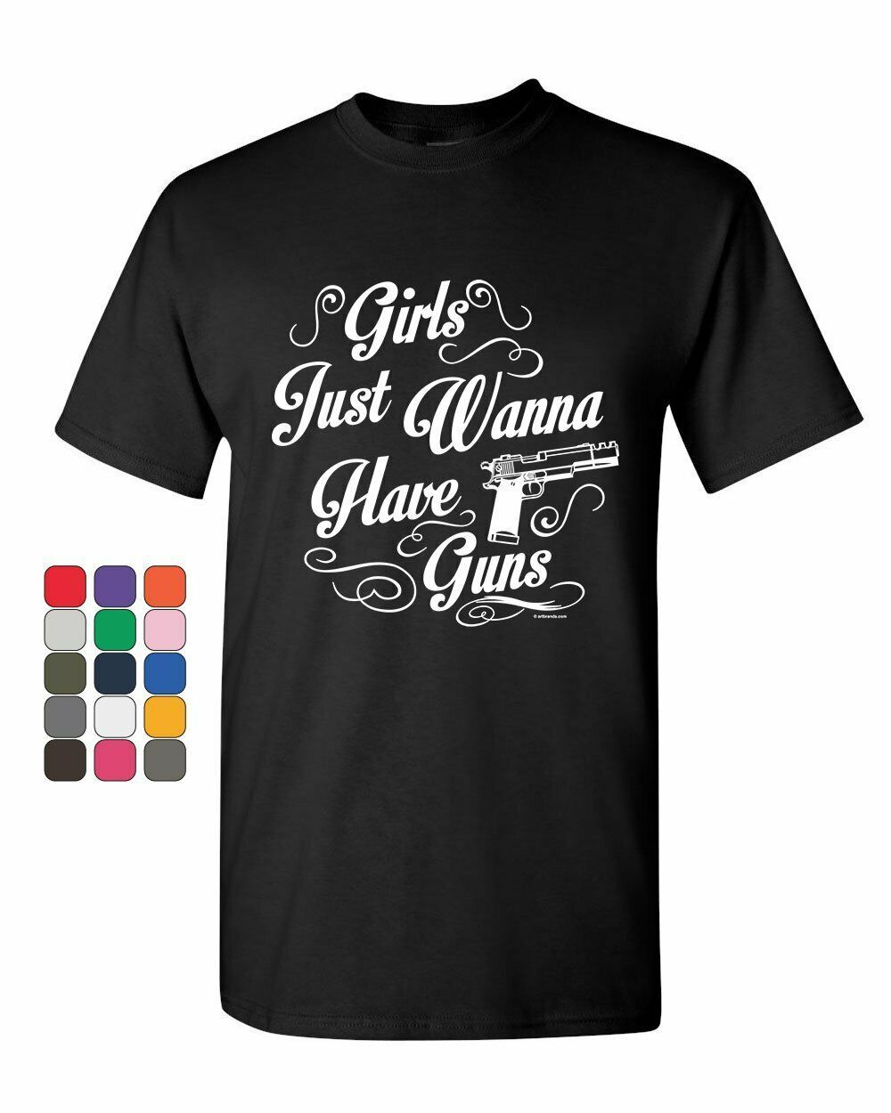 Girls Just Wanna Have Guns T-Shirt Girls With Guns 2nd Amendment Mens Tee Shirt