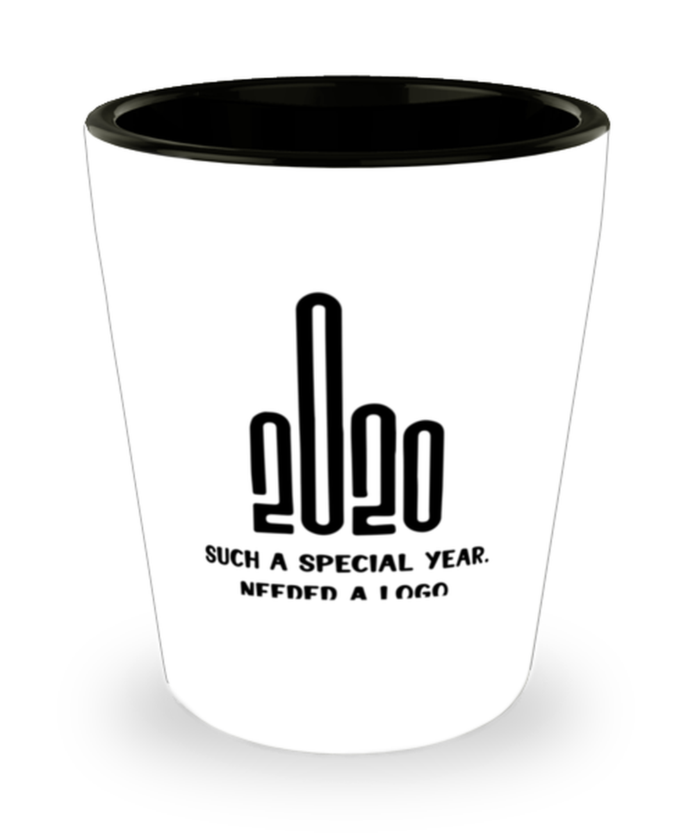 Funny Quarantine 2020 Shot Glass, 2020 Such a special year. Needed a logo.,