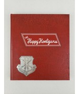 The Happy Hooligans North Dakota Air National Guard 1947 - 1977 Yearbook... - $138.89