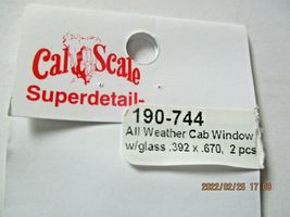 Cal Scale # 190-744 All Weather Cab Window w/glass .302 x .670 2 Pieces HO-Scale image 3