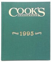 Cook&#39;s Illustrated 1995 Annual (Cooks Illustrated Annuals) Magazine, Edi... - $6.93