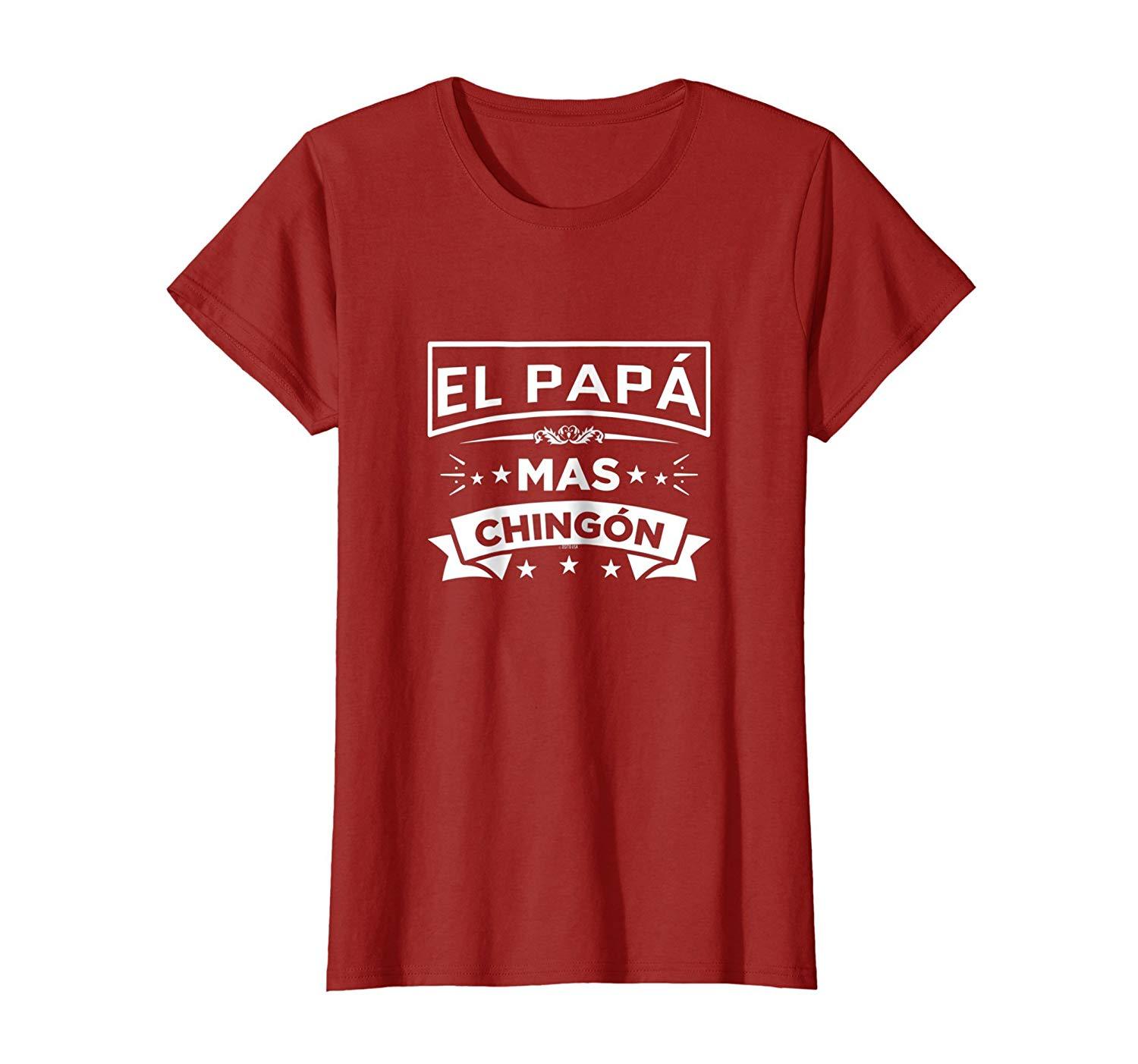 Download Funny Shirt - El Papa Mas Chingon Funny Spanish Fathers ...
