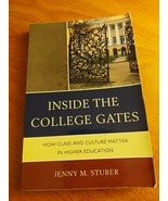 INSIDE THE COLLEGE GATES HOW CPB, Stuber, M. 9780739148990 Fast Free Shi... - $49.99