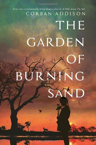 Primary image for The Garden of Burning Sand Addison, Corban