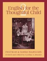 English for the Thoughtful Child Volume 2 [Paperback] Shearer, Cynthia A.; Scott image 1