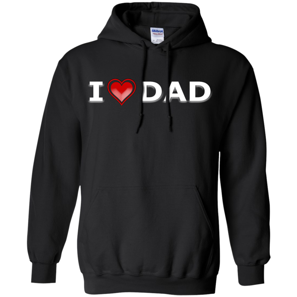 i love dad Pullover Hoodie 8 oz Unisex Adult Clothing