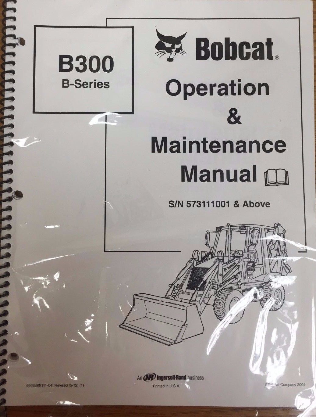 Bobcat B300 Backhoe Loader Operation & Maintenance Manual Owner's 2 PN ...