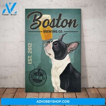 Boston Terrier Dog Brewing Company Canvas - $49.99