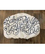 Cloud island Baby Infant &quot;you were made for this&quot; Nursery Crib Fitted Sheet - $9.89