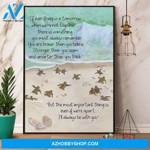 Sea Turtle I’Ll Always Be With You Canvas And Poster - $49.99