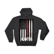 HUNTER Family Name : Gift Hoodie American Flag Firefighter Thin Line Personalize - $35.99+
