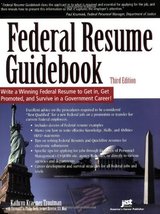 Federal Resume Guidebook: Write a Winning Federal Resume to Get in, Get ... - $9.20