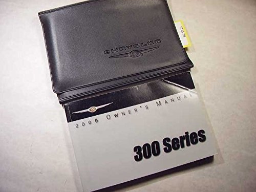 2006 Chrysler 300 Series Owners Manual Set [Paperback] Chrysler