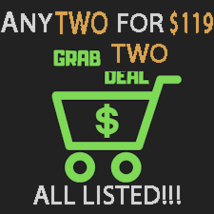 GRAB TWO FOR $119 DEAL!! WED-THURS JULY 15-16 ALL LISTED DEAL BEST OFFERS - $95.20