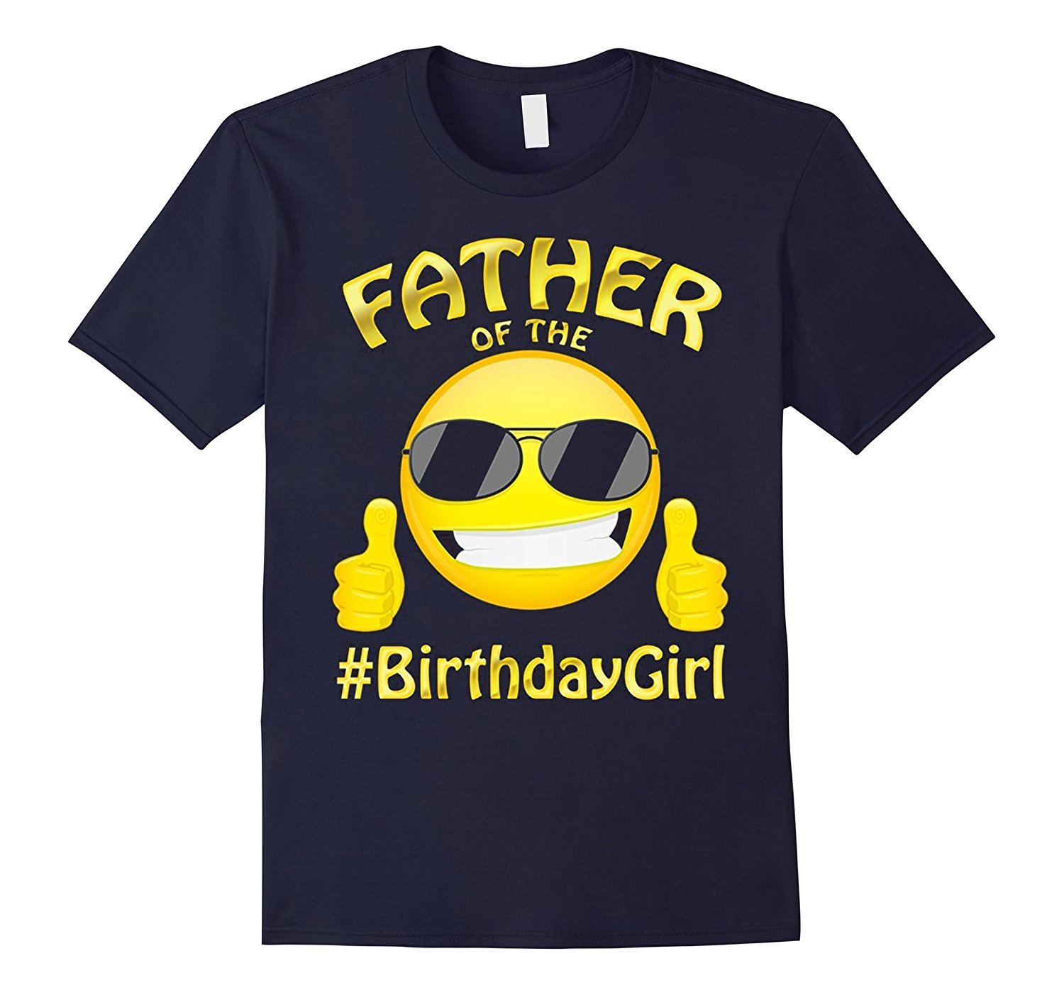 Image of Fun Cute Father Of Birthday bday Girl Emoji T Shirt Gift Men
